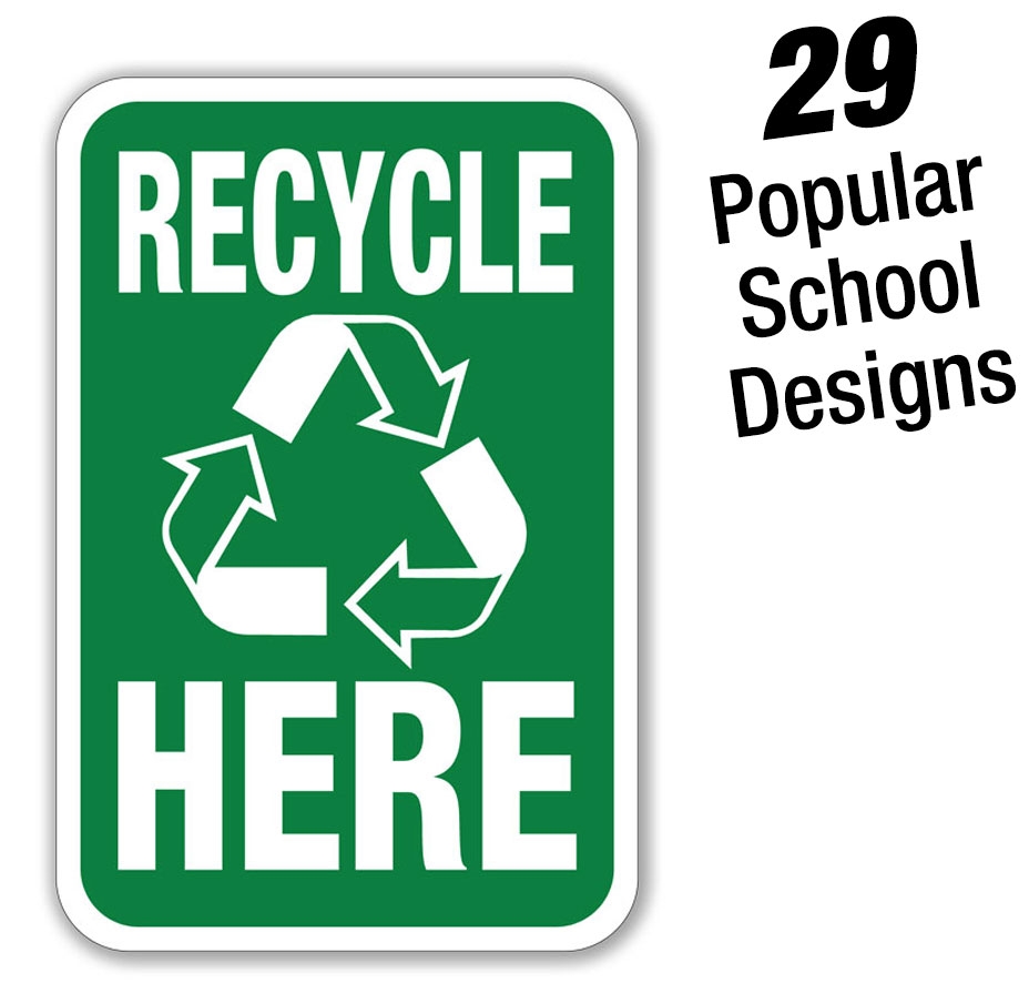 Trash, Recycling & Environmental Message Signs for Schools