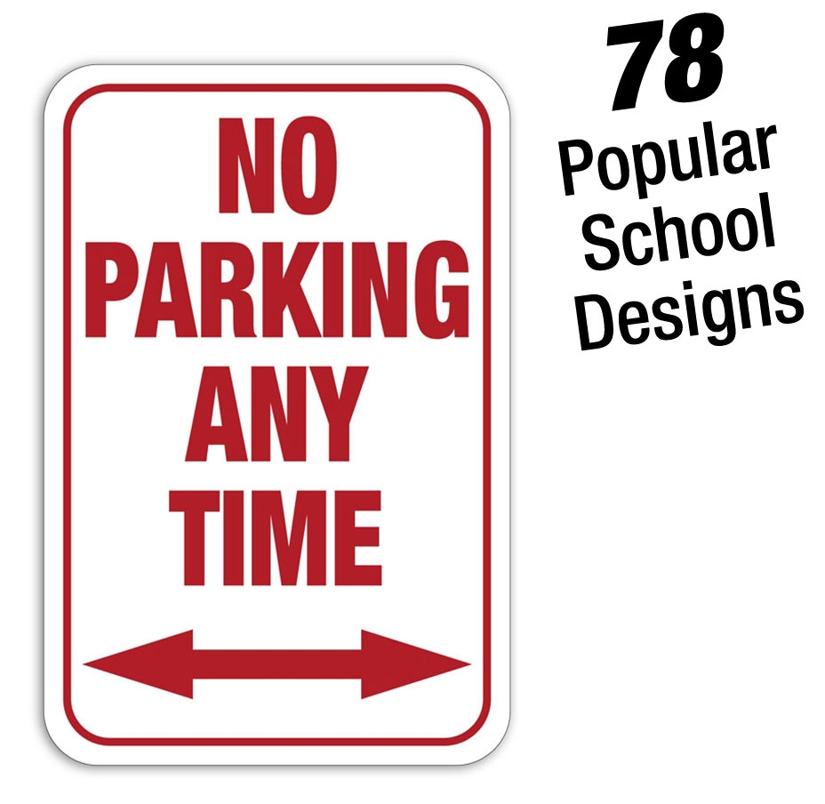 No Parking Message Signs for Schools