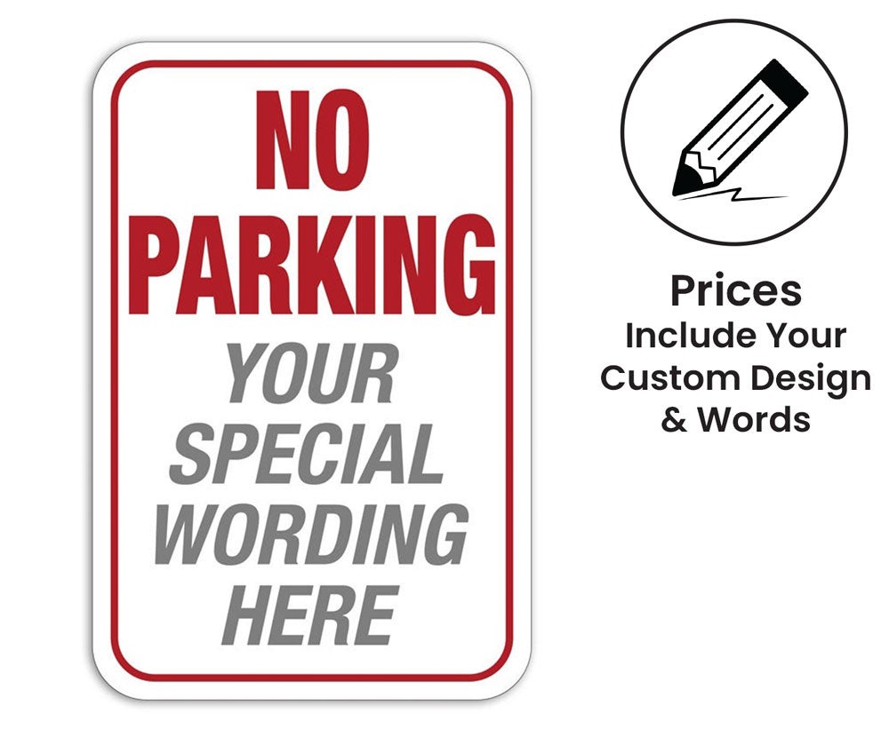 Semi-Custom Aluminum Parking Signs