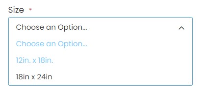 How to order custom signs - Step 1 Choose your sign size from the drop down list.